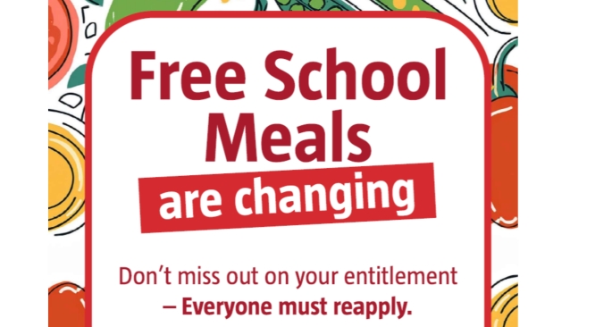 Free School Meals is changing- you must reapply and check your eligibility! Free School Meals is changing- you must reapply and check your eligibility!
